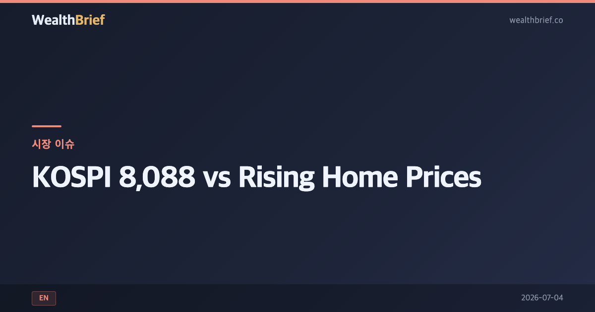 KOSPI 8,088 vs Seoul Housing: Which Asset Wins in 2026?
